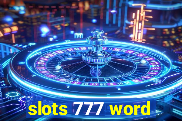 slots 777 word